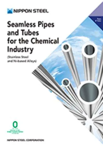 Seamless Pipes and Tubes for the Chemical Industry (Stainless Steel and Ni-based Alloys)