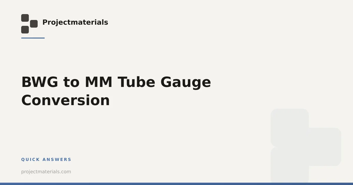 BWG to MM Tube Gauge Conversion | Projectmaterials