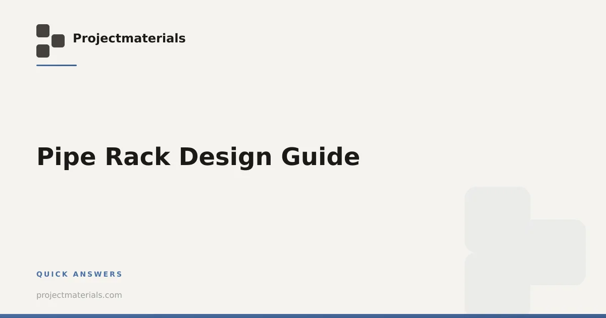 Pipe Rack Design Guide | Projectmaterials