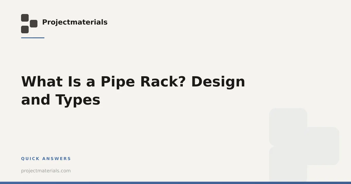 What Is a Pipe Rack? Design and Types | Projectmaterials